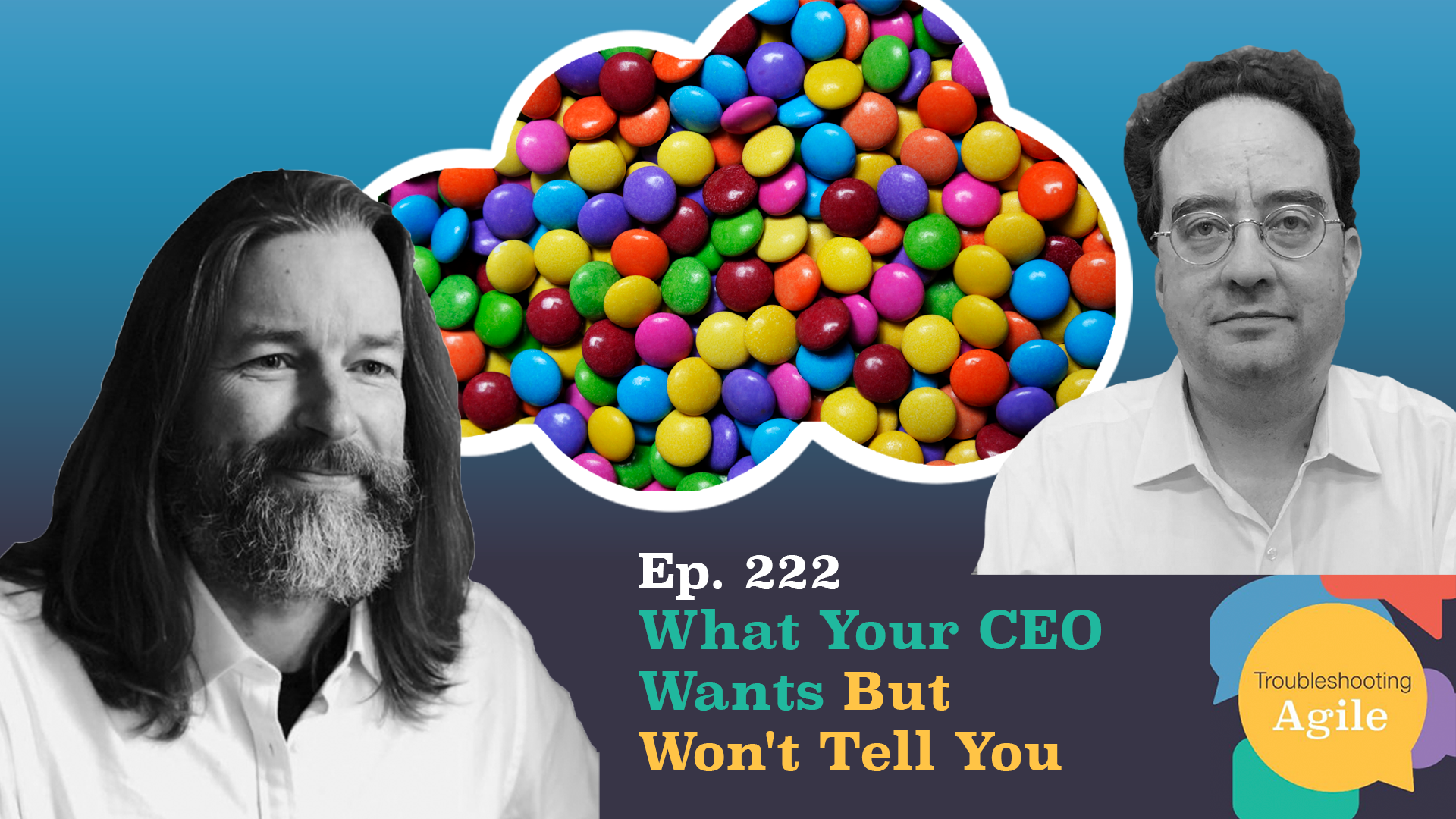 What Your CEO Wants But Won't Tell You