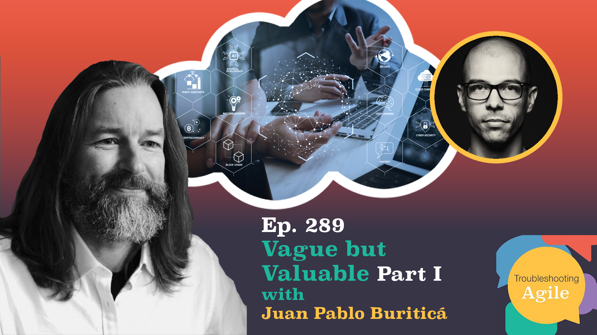 Vague but Valuable - Principles For Tech Team Success with Juan Pablo Buriticá Part 1