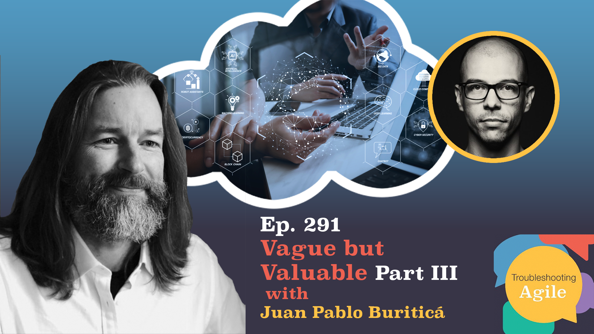 Vague but Valuable - Principles For Tech Team Success with Juan Pablo Buriticá Part 3