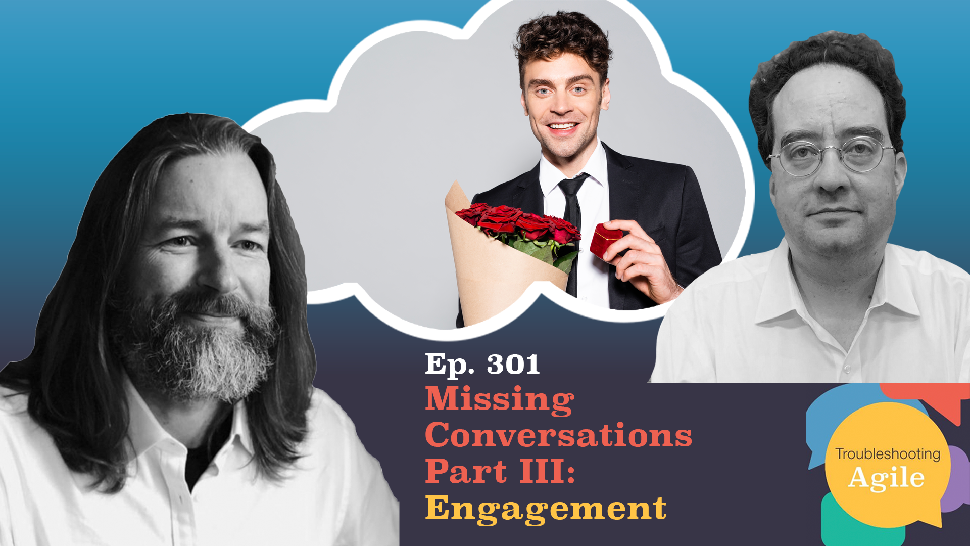 Missing Conversations Part 3 - Engagement