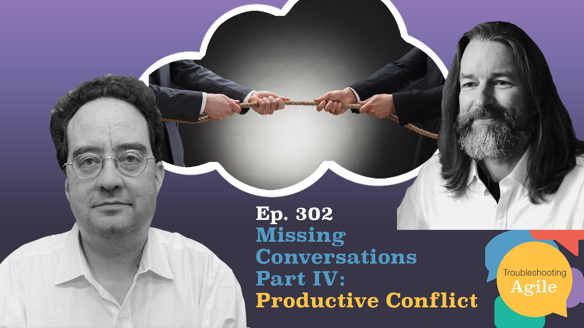 Missing Conversations Part 4 - Productive Conflict