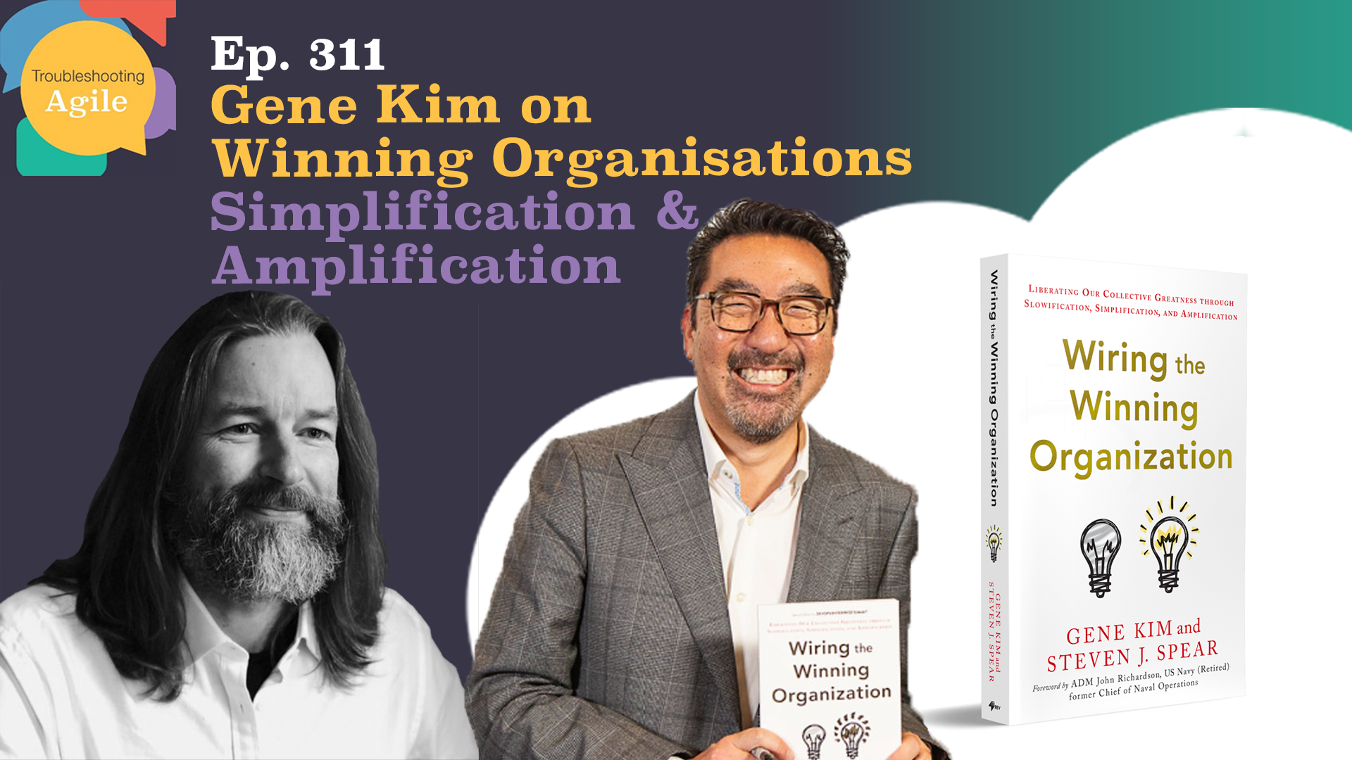 Gene Kim on Winning Organisations Part 3 - Simplification and Amplification